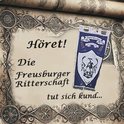 Freusburger Ritterschaft e.V. - Medieval association: Freusburg Knighthood