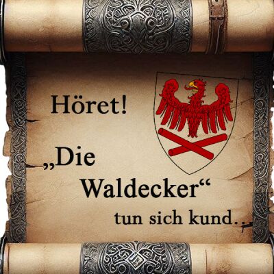 Hear the news - Medieval association: The Waldeckers